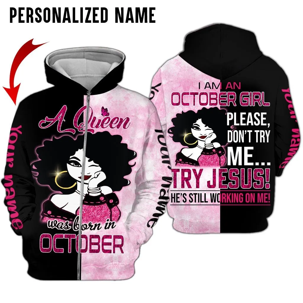 Personalized Name Birthday Outfit October Girl A Queen Try Jesus All Over Printed Birthday Shirt